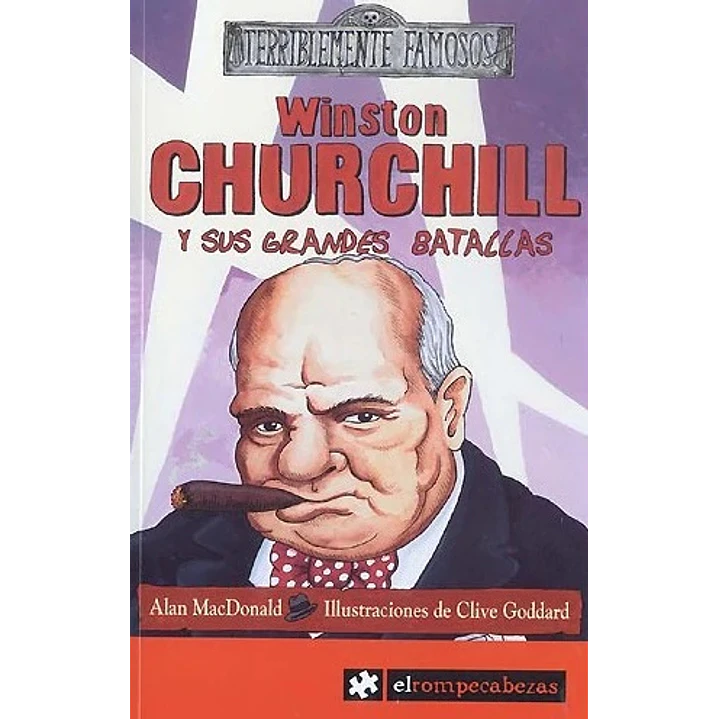 Winston Churchill y sus grandes batallas 1