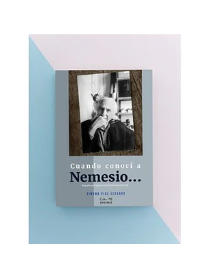 Cuando Conoci A Nemesio ...