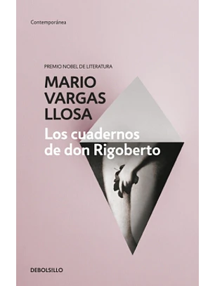 Los Cuadernos De Don Rigoberto