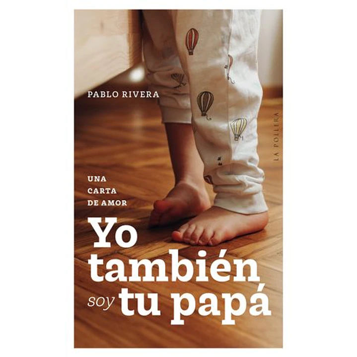 Yo Tambien Soy Tu Papa 1