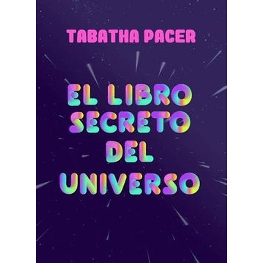 Libro Secreto Del Universo, El