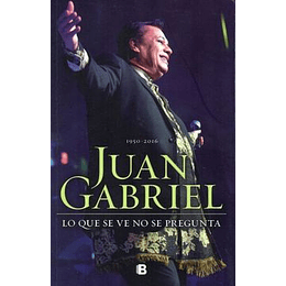 Juan Gabriel Lo Se Ve No Se Pregunta