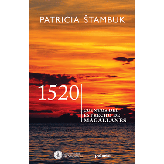 1520 Cuentos Del Estrecho De Magallanes