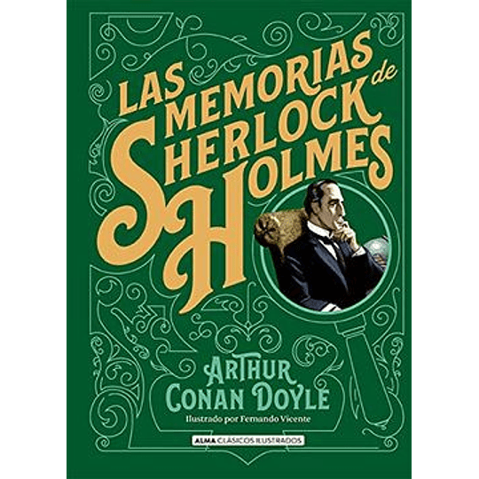 Las Memorias De Sherlock Holmes (Clasicos Ilustrados)