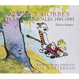 Calvin Y Hobbes - Tiras Dominicales 1985-1994 (Edicion Bilingue)