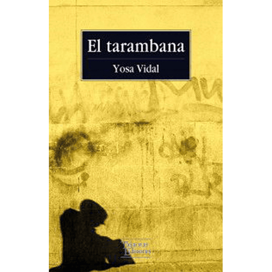 Tarambana, El