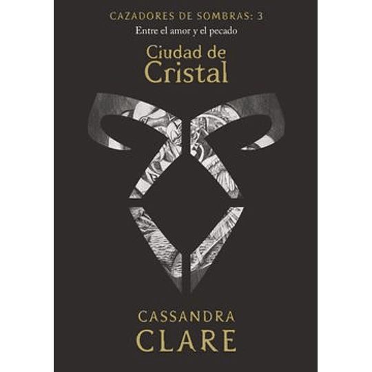 Ciudad De Cristal Cazadores De Sombras