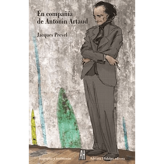 En Compañia De Antonin Artaud