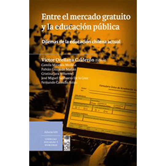 Entre El Mercado Gratuito Y La Educacion Publica