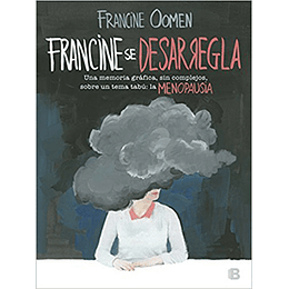 Francine Se Desarregla