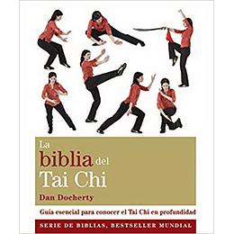 La Biblia Del Tai Chi