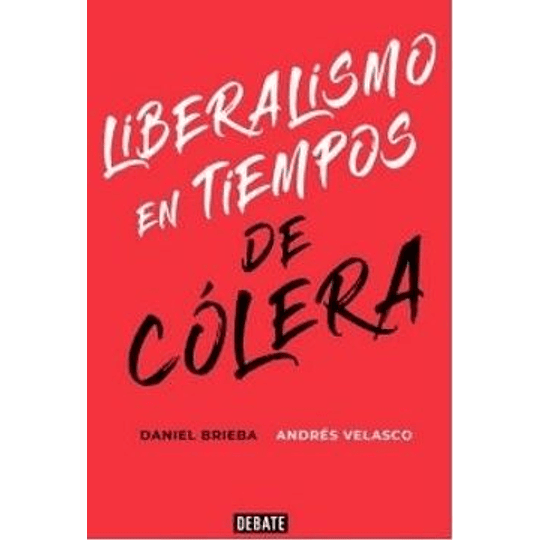 Liberalismo En Tiempos De Colera