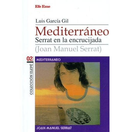 Mediterraneo Serrat En La Encrucijada