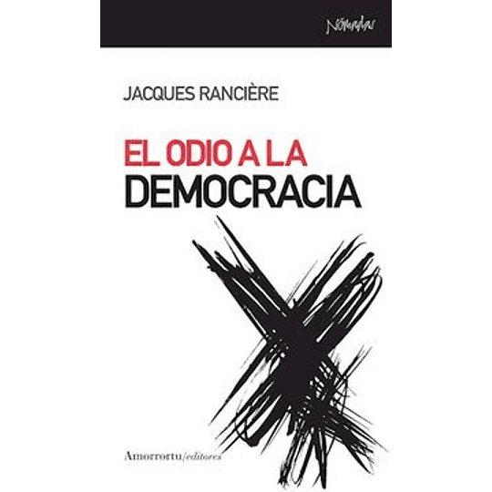 Odio A La Democracia