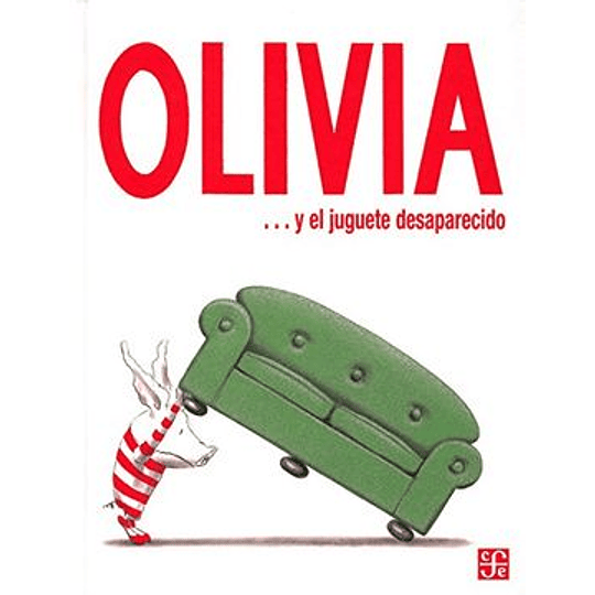 Olivia Y El Juguete Desaparecido