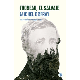 Thoreau, El Salvaje