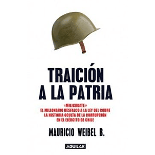 Traicion A La Patria