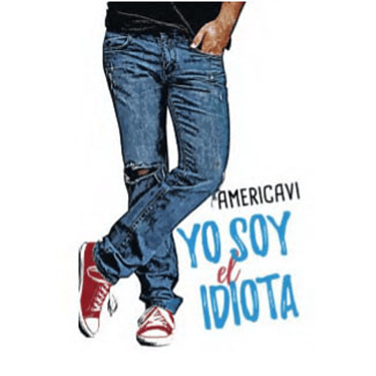 Yo Soy El Idiota