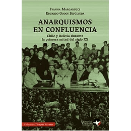 Anarquismos En Confluencia