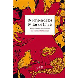 Del Origen De Los Mitos De Chile