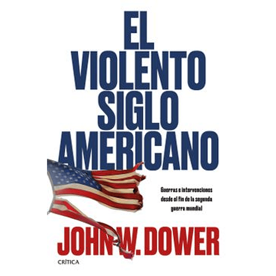 El Violento Siglo Americano