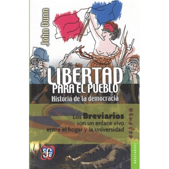 Libertad Para El Pueblo Historia De La Democracia