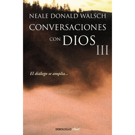 Conversaciones Con Dios Iii