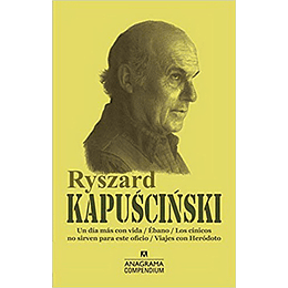 Ryszard Kapuscinski Compendio
