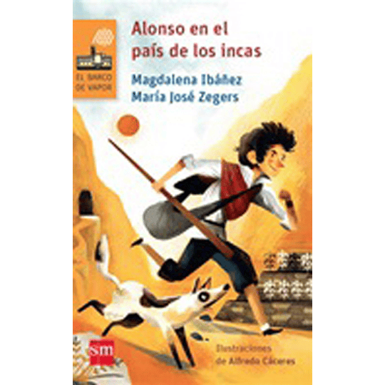 Alonso En El Pais De Los Incas