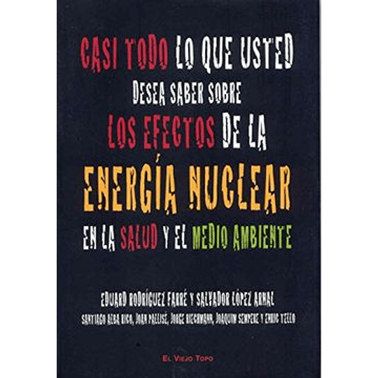 Casi Todo Lo Que Usted Desea Saber Sobre...