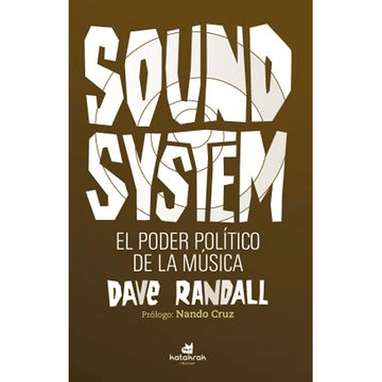Sound System El Poder Politico De La Musica