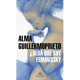 ¿Sera Que Soy Feminista?