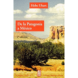 De La Patagonia A Mexico