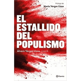 El Estallido Del Populismo