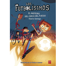 Los Futbolisimos 8 - El Misterio Del Circo Del Fuego