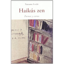 Haikus Zen. Poemas Y Cartas