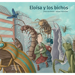 Eloisa Y Los Bichos