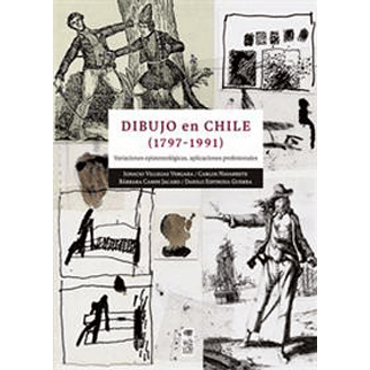 Dibujo En Chile 1797-1991
