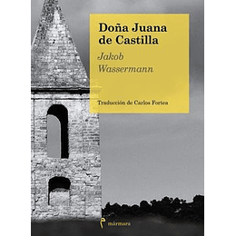 Doña Juana De Castilla
