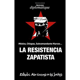 La Resistencia Zapatista