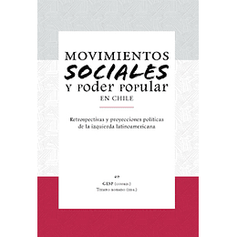 Movimientos Sociales Y Poder Popular En Chile