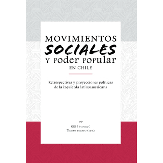 Movimientos Sociales Y Poder Popular En Chile