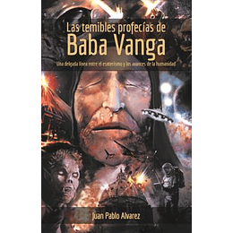 Temibles Profecias De Baba Vanga, Las