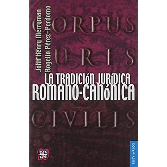 La Tradicion Juridica Romano Canonica (Brevarios)