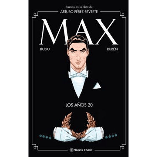 Max. Los Años 20