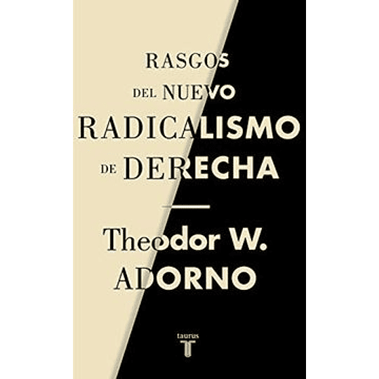 Rasgos Del Nuevo Radicalismo De Derecha