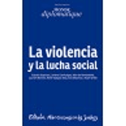 La Violencia Y La Lucha Social