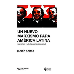 Un Nuevo Marxismo Para America Latina