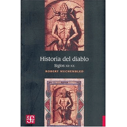 Historia Del Diablo. Siglos Xii-xx