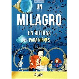 Un Milagro En 90 Dias Para Niños Vol2